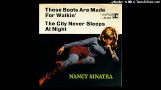 Nancy Sinatra  These Boots Are Made For Walkin Extended ReMix 1965 [upl. by Enytsuj]