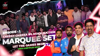 MARQUEE SET  EPISODE 01  THE CHEEKY CHEEKA IPL MOCK AUCTION  LET THE GAMES BEGIN [upl. by Sollie]