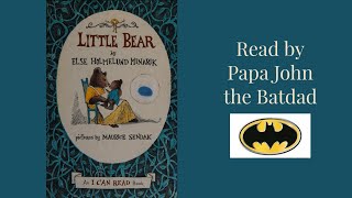 Little Bear by Else Holmelund Minarik amp Maurice Sendak  Children’s Books Read Aloud [upl. by Anilahs]