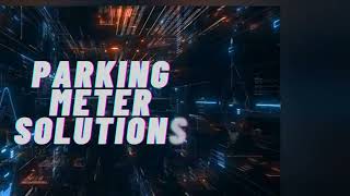 parking meter solutions [upl. by Aley]