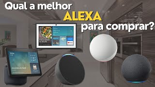 QUAL A MELHOR ALEXA PARA COMPRAR [upl. by Oiluarb]