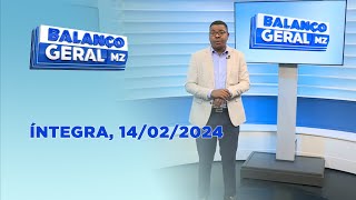 Assista na íntegra o Balanço Geral  14022024 [upl. by Aggappora]