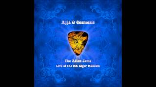 Ajja amp Cosmosis  The Alien Jams Full Album ᴴᴰ [upl. by Philippe]