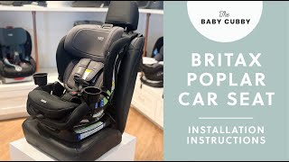 How to Install The Britax Poplar Convertible Car Seat  Britax Poplar Installation Instructions [upl. by Ryter]