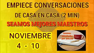 Seamos mejores maestros De casa en casa 2 minutos Semana Noviembre 4  10 [upl. by Asselam293]