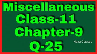 Miscellaneous Exercise Chapter 9 Q25 Sequence and Series Class 11 Maths NCERT [upl. by Daenis474]