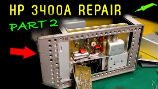 🔴 HP 3400A RMS Voltmeter Repair  Part 2  No1113 [upl. by Akinat]