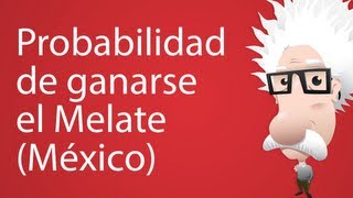 Probabilidad de ganarse el Melate México [upl. by Odiug465]