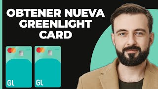 Cómo obtener una nueva tarjeta Greenlight  Pedir una nueva tarjeta Greenlight [upl. by Fisken]