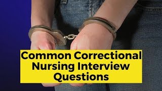 Common Correctional Facility Interview Questions [upl. by Drarig322]