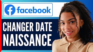 Comment Changer Sa Date De Naissance Sur Facebook  En 2024 [upl. by Aimak]