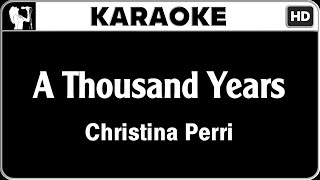 Christina Perri  A Thousand Years Karaoke Version  HQ Audio [upl. by Ney518]