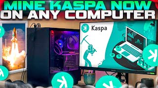 Start Mining KASPA NowOn Any Computer The Easy Way To Start Mining Kaspa On Any PC Laptop amp Asic [upl. by Eissirk]