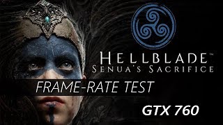 Hellblade Senuas Sacrifice  GTX 760  FX8150  8 GB RAM  1080p [upl. by Aynav449]