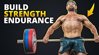 How To Build Strength Endurance [upl. by Leroy]