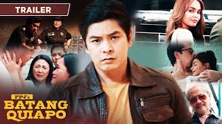 BAGONG YUGTO OFFICIAL TRAILER  FPJs Batang Quiapo [upl. by Duster]