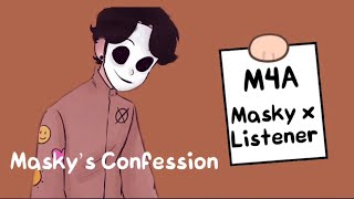 Masky’s Confession Masky x ListenerM4A [upl. by Herbst]