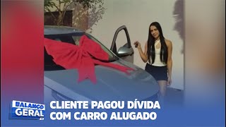 CLIENTE PAGOU DÍVIDA COM CARRO ALUGADO [upl. by Philipa623]