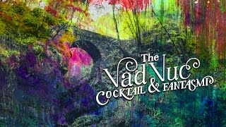 THE VAD VUC  COCKTAIL E FANTASMI OFFICIAL [upl. by Farl607]