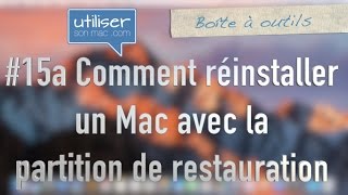 15a Comment réinstaller un Mac avec la partition de restauration [upl. by Ahsead477]