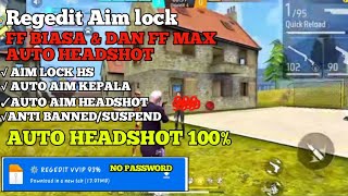 UPDATE AIM LOCK FF AUTO HEADSOT ANTI BANNED 2024‼️ WORK 100 FF BIASA amp FF MAX [upl. by Laet480]