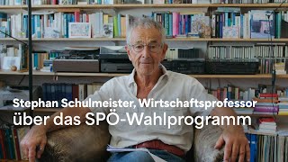 Stephan Schulmeister über das Wahlprogramm der SPÖ [upl. by Mast213]