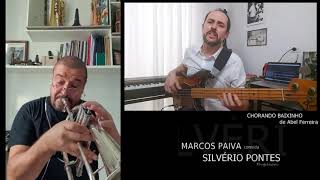 Chorando Baixinho  Marcos Paiva convida Silvério Pontes [upl. by Donoghue612]