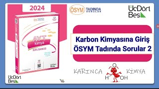 345 AYT Kimya Soru Bankası 2024 Çözümleri  Karbon Kimyasına Giriş ÖSYM Tadında Sorular 2 [upl. by Neeluqcaj]