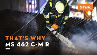 STIHL MS 462 CM R  High power saw for emergency operations  Thats why [upl. by Anuaek467]