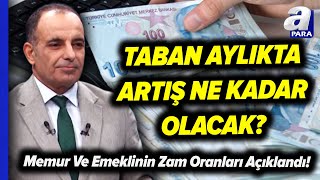 MemurEmeklisinin Zam Oranları Ne Kadar Olacak Taban Aylıkta Ne Kadar Artış Olacak emekli [upl. by Arahsat631]