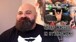 Larry Wheels competing in Strongman Strength Chat My thoughts [upl. by Eissac]