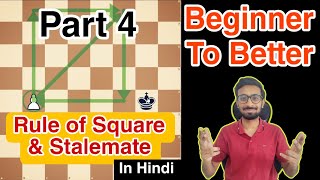 Rule of Square in Chess  Stalemate  Beginner To Better Part 4  Explained in Hindi [upl. by Oehsen]