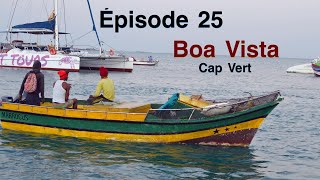 Épisode 25 Boa Vista Cap Vert [upl. by Ransom]