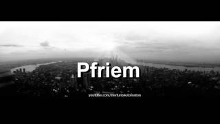 How to pronounce Pfriem in German [upl. by Timus162]