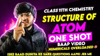 STRUCTURE OF ATOM ONE SHOT CLASS 11TH CHEMISTRY🔥  STRACTURE ATOM ONE SHOT BY MUNIL SIR [upl. by Letniuq]