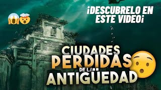 ¡Descubre las Ciudades Perdidas de la Antigüedad 🌍🔍🏙️ [upl. by Ahselet]