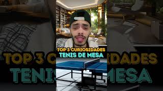 TENIS DE MESA  TOP 3 CURIOSIDADES [upl. by Isnan924]