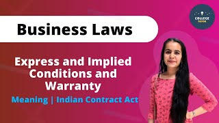 Express and Implied Conditions and Warranty  Sales of goods Act  Business Laws [upl. by Singer]