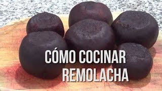 Cómo Cocinar Remolacha  Video 51 [upl. by La Verne]