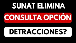 SUNAT ❌ ELIMINA la opción CONSULTA DE DETRACCIONES detracciones SUNAT 2024 [upl. by Millard707]