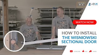 How To Fit A Wisniowski Sectional Garage Door  JDUK Door Systems [upl. by Annaehs338]