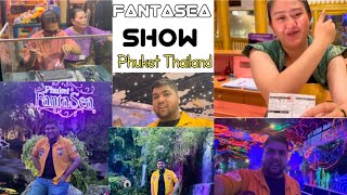 Phuket Fantasea Show  Delhi To Phuket Journey   Thailand [upl. by Kermie57]