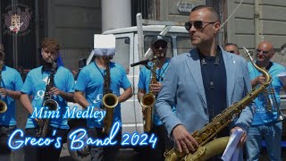 Grecos band 2024  Mini Medley [upl. by Raybourne596]