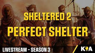 Sheltered 2  Season 3  Livestream 13 [upl. by Budworth]