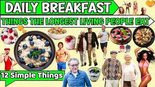 The Longest Living People In The World Eat This For Breakfast DAILY healthybreakfast longevity [upl. by Stulin]