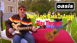 OASIS Dont Look Back In Anger  Play Through for UKULELE [upl. by Levram]