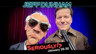 Jeff Dunham Seriously Tour  January 2630  JEFF DUNHAM [upl. by Barber]