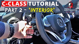 CClass Tutorial Exclusive  Part 2  INTERIOR Operations  20152020 Mercedes Video Owners Manual [upl. by Htiekal336]