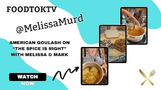 American Goulash on quotThe Spice Is Rightquot with MelissaMurd  FoodtokTV [upl. by Falk]