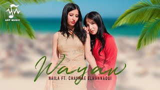 Naila Ft Chaymae El Hannaoui  Wayaw Official Music Video  2024 [upl. by Attegroeg54]